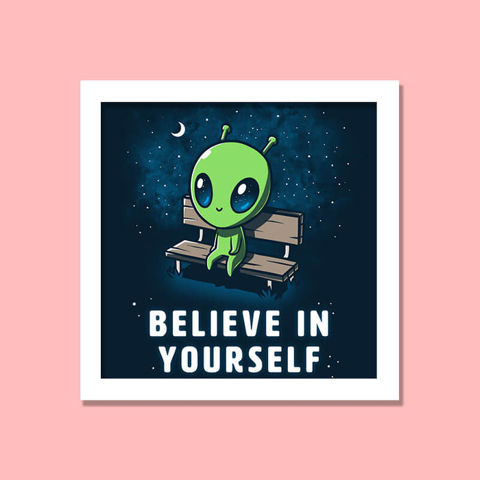 Believe in Yourself Cute Funny Alien Space Lover Quote Wall Art Frame - The Squeaky Store