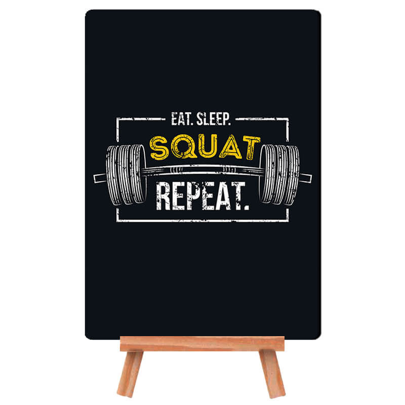 Eat. Sleep. Squat. Repeat - Desk Decor Poster with Stand - The Squeaky Store