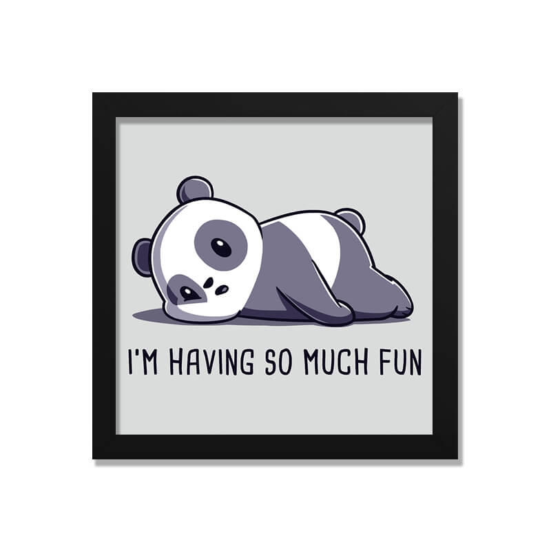 I'm Having so much Fun Cute Funny Panda Lover Quote Wall Art Frame-thesqueakystore.myshopify.com