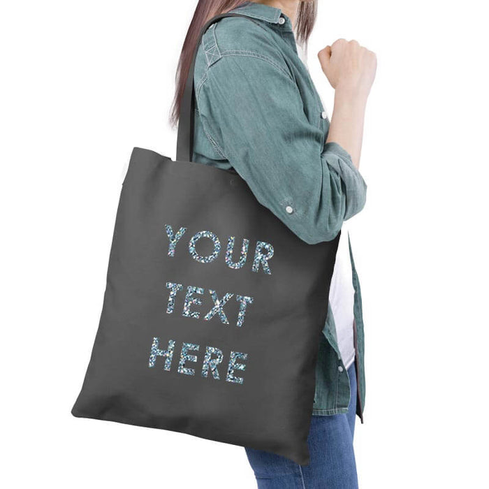 Customized Tote Bag - Silver Glitter Print Quote-thesqueakystore.myshopify.com