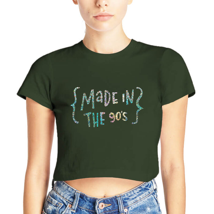 Made In The 90s Holographic Glitter Printed Quote Olive Green | Half Sleeves | Round Neck | Cotton | Women's Crop Top-thesqueakystore.myshopify.com