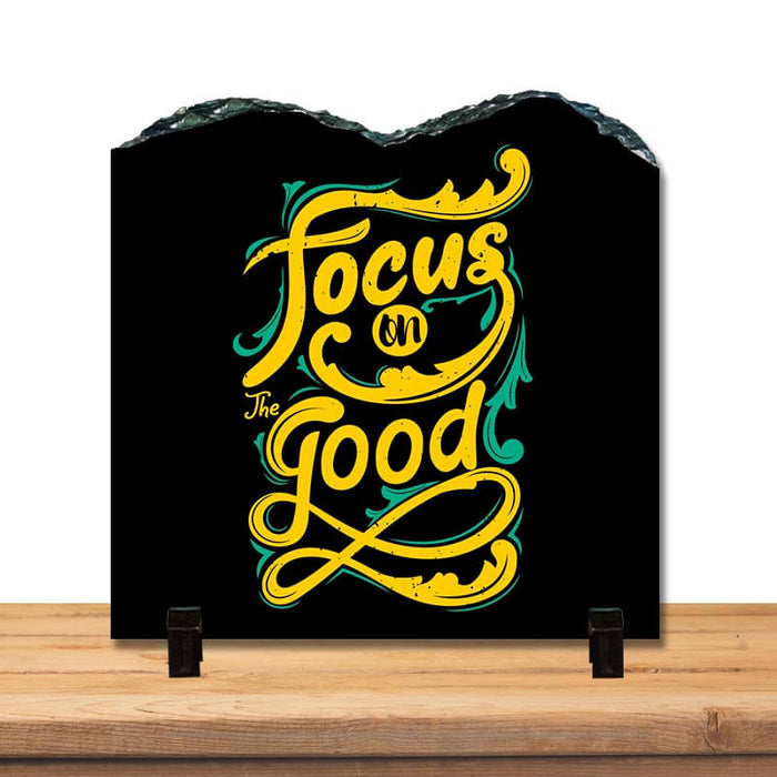 Focus on the Good  Positive Inspirational Motivational Quote Home Décor Stone Print with Stand. - The Squeaky Store