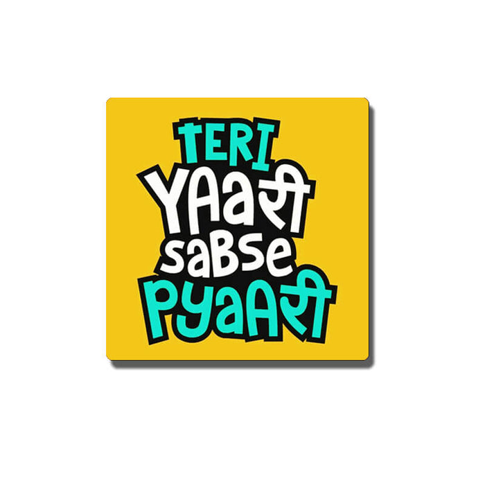 Teri Yaari Sabse Pyaari Desi Hindi Quote Pin Badge - The Squeaky Store