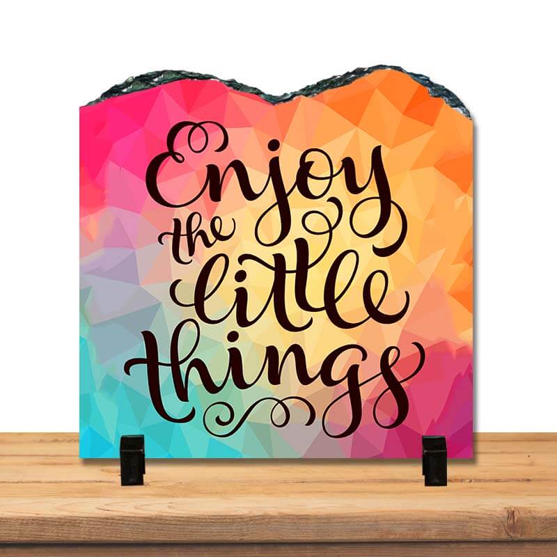 Enjoy the Little Things Positive Inspirational Quote Home Décor Stone Print with Stand. - The Squeaky Store