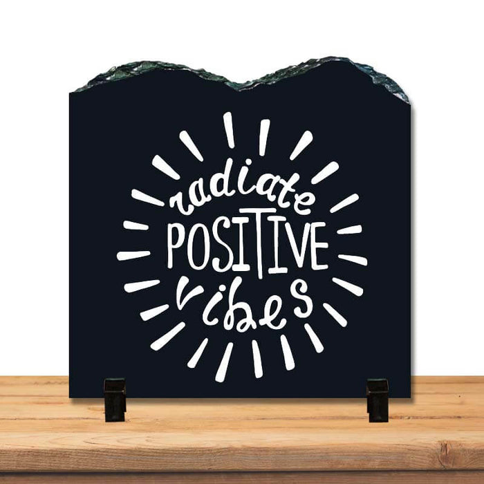 Radiate Positive Vibes Positive Inspirational Quote Home Décor Stone Print with Stand. - The Squeaky Store