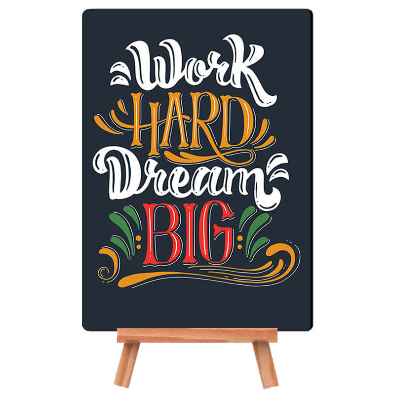 Work Hard Dream Big Quote - Desk Decor Poster with Stand - The Squeaky Store