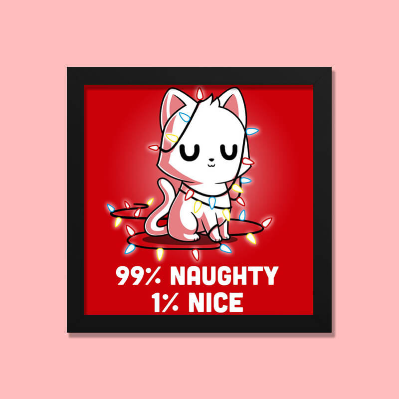 99% Naughty 1% Nice Cute Cat Animal Lover Quote Wall Art Frame - The Squeaky Store