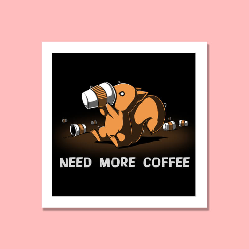 Cute Funny Coffee Lover Squirrel Loving Animal Lover Quote Wall Art Frame-thesqueakystore.myshopify.com