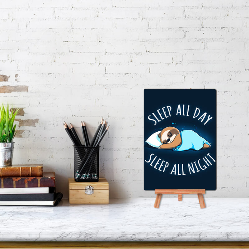 Sleep All Day. Sleep All Night Funny Lazy Sloth Quote - Wall & Desk Decor Poster With Stand - The Squeaky Store