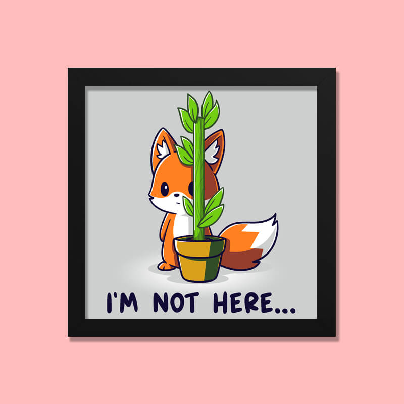 Cute Funny Fox Hiding Animal Lover Quote Wall Art Frame-thesqueakystore.myshopify.com