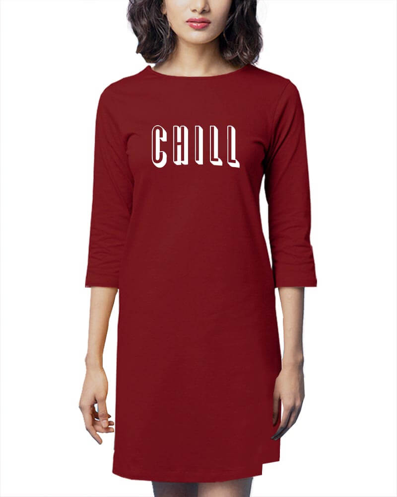 Chill Cute Funny Quote Tshirt Dress-thesqueakystore.myshopify.com