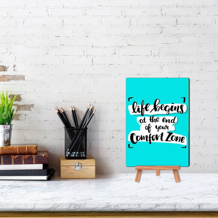 Life Begins At The End Of Your Comfort Zone - Wall & Desk Decor Poster With Stand - The Squeaky Store