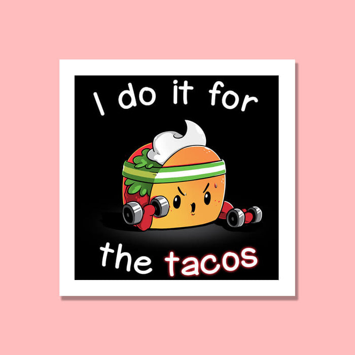 I do it For Tacos Cute Funny Foodie Lover Quote Wall Art Frame - The Squeaky Store