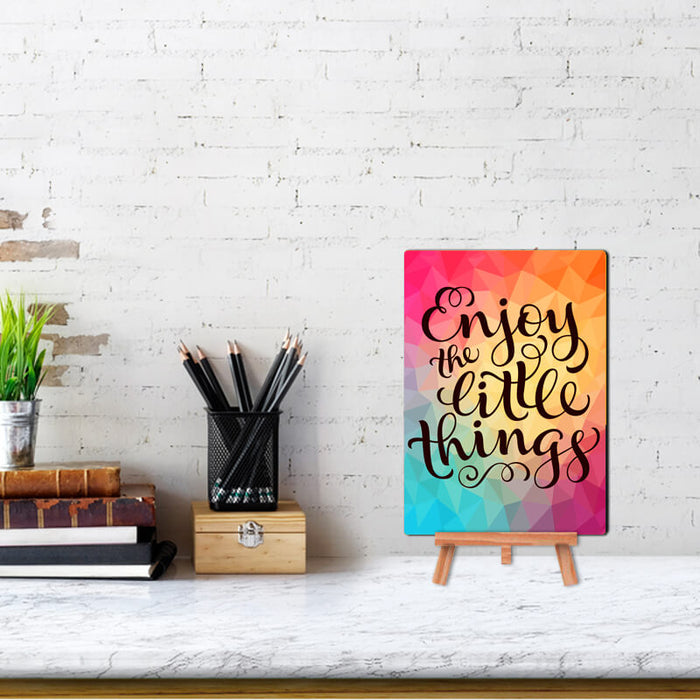 Enjoy Little Things Quote - Wall & Desk Decor Poster With Stand - The Squeaky Store