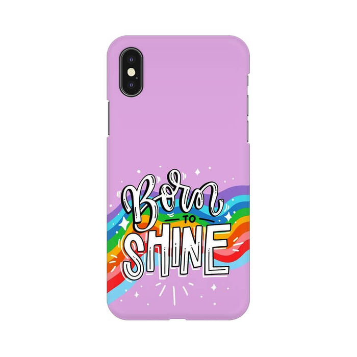 Born to Shine Quote Trendy Designer Iphone XS Max Cover - The Squeaky Store