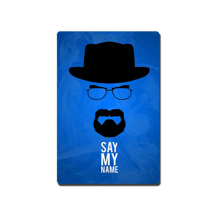 Breaking Bad Heisenberg Say My Name Quote Fridge Magnet-thesqueakystore.myshopify.com