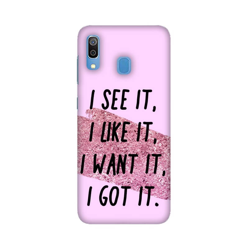 I see it , I like it !! Quote Designer Samsung A30 Cover - The Squeaky Store