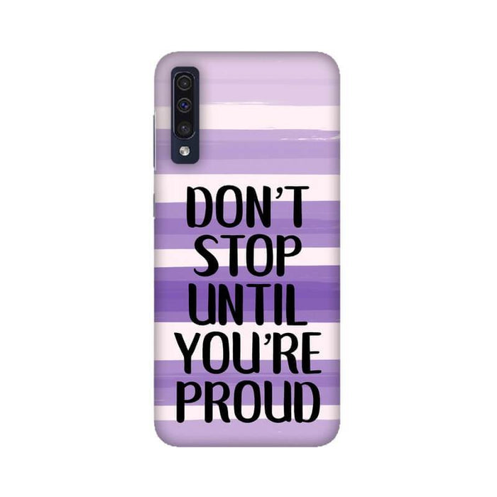 Be Proud Quote Designer Illustration Samsung A70 Cover - The Squeaky Store