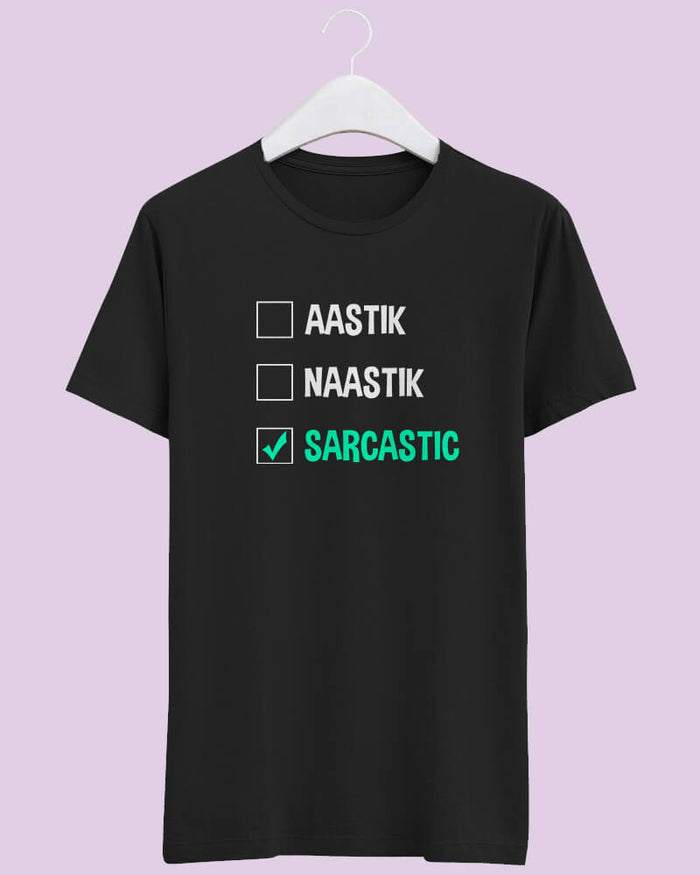 Sarcastic Unisex Tshirt - The Squeaky Store