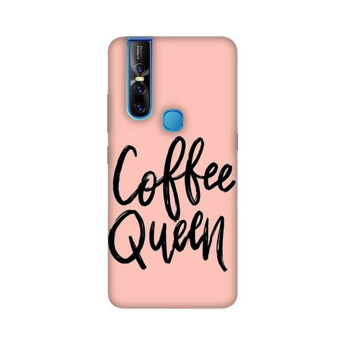 Coffee Queen Quote Designer Vivo V15 Cover - The Squeaky Store