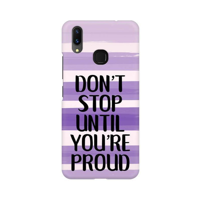 Be Proud Quote Designer Illustration Vivo V11 Cover - The Squeaky Store