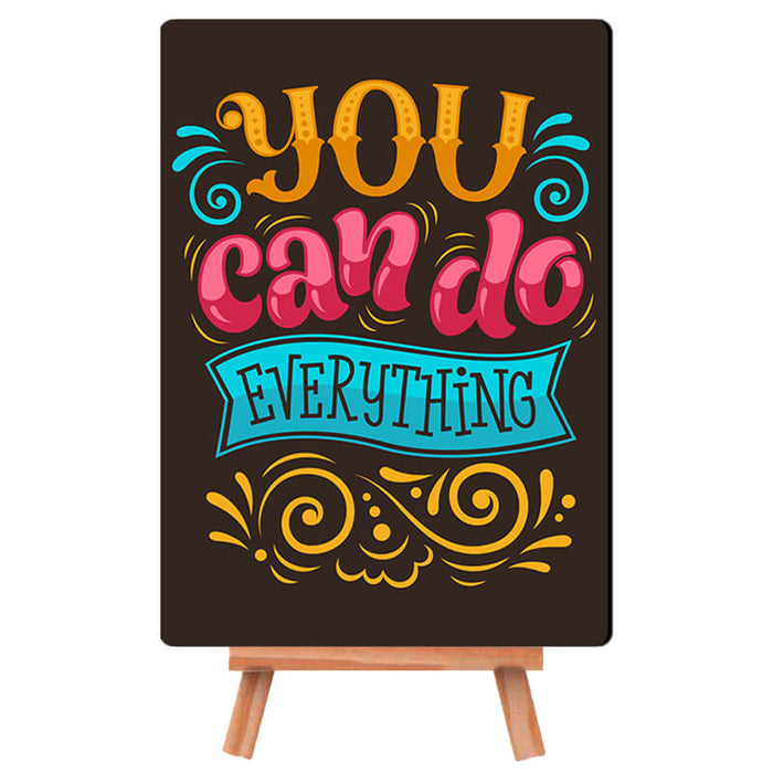 You Can Do Everything Quote Mdf Poster - The Squeaky Store