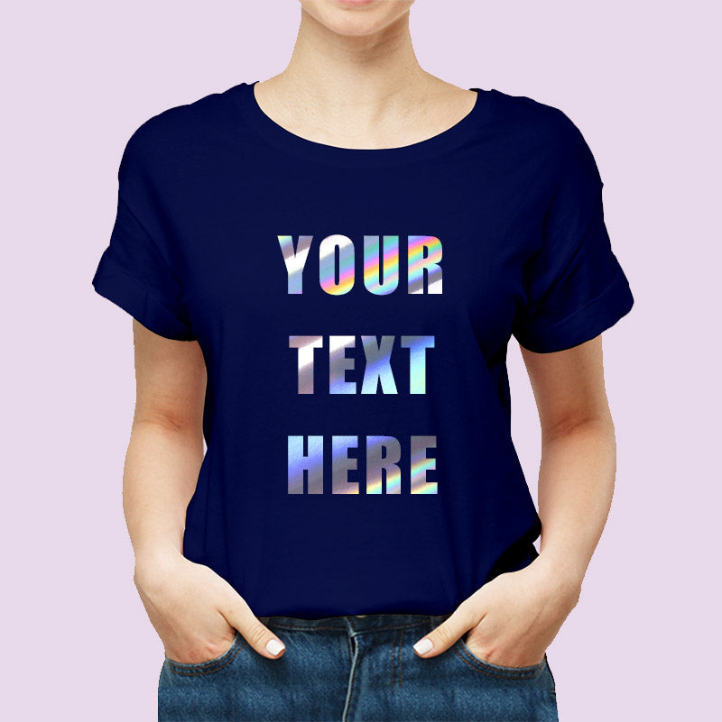 Customized Unisex Tshirt - Single Color Holographic Quote-thesqueakystore.myshopify.com
