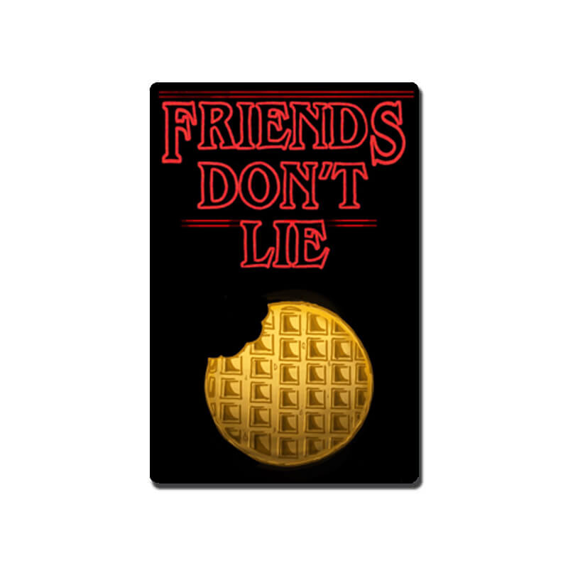 Friends Don't Lie Quote Fridge Magnet-thesqueakystore.myshopify.com